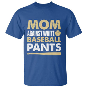 Funny Baseball Mom T Shirt Moms Against White Baseball Pants TS02 Royal Blue Printyourwear