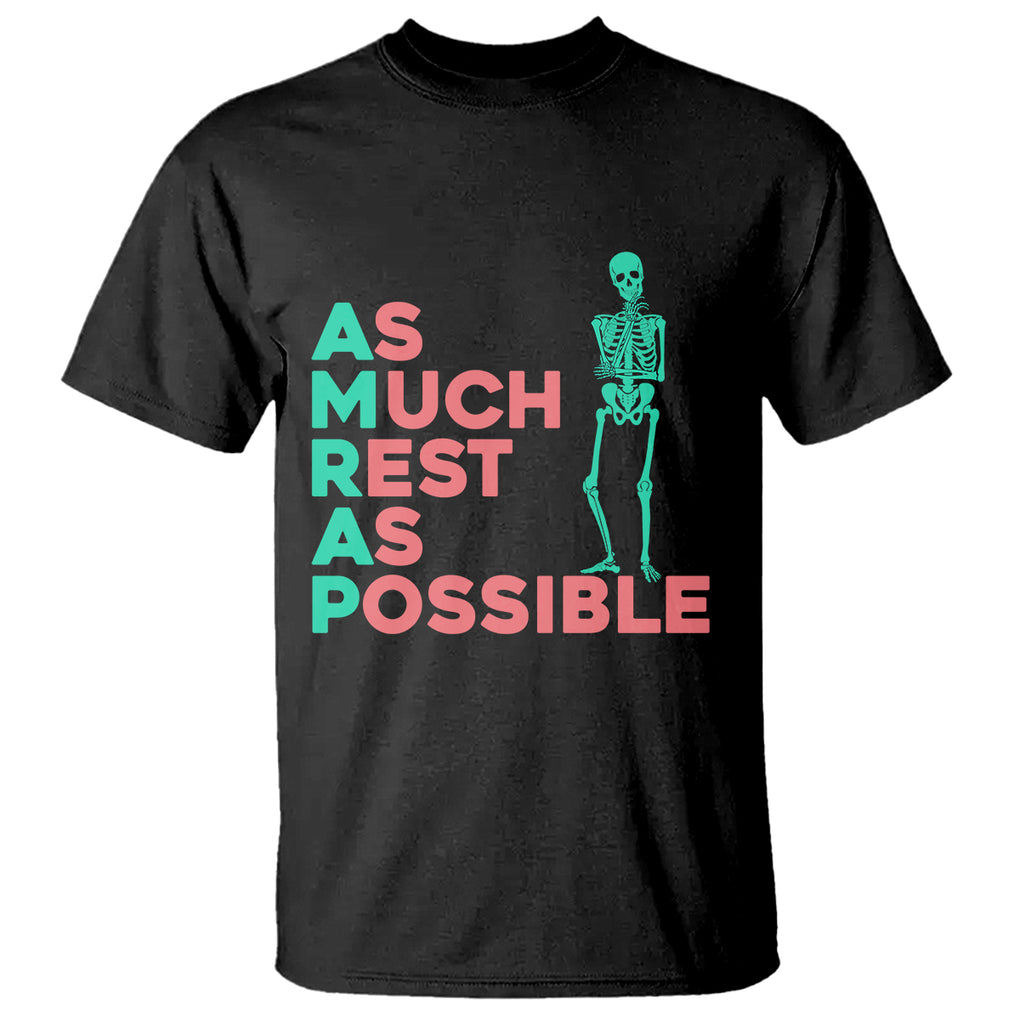 Workout Skeleton T Shirt As Much Rest As Possible AMRAP Lazy Skeleton Funny Gym Quotes TS02 Black Printyourwear