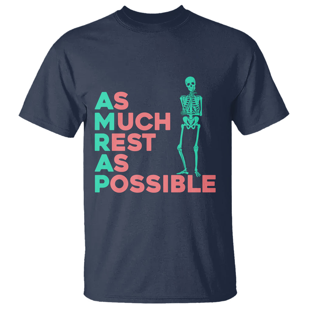 Workout Skeleton T Shirt As Much Rest As Possible AMRAP Lazy Skeleton Funny Gym Quotes TS02 Navy Printyourwear
