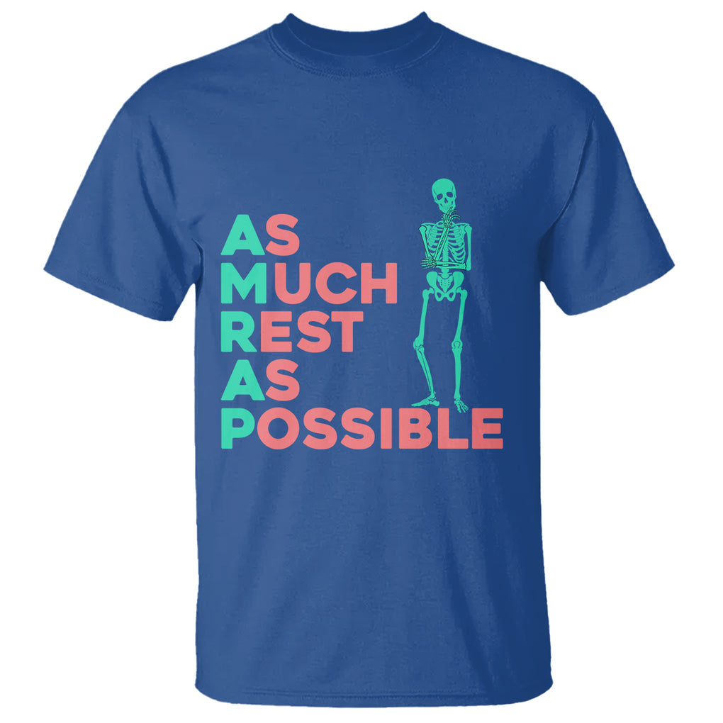 Workout Skeleton T Shirt As Much Rest As Possible AMRAP Lazy Skeleton Funny Gym Quotes TS02 Royal Blue Printyourwear