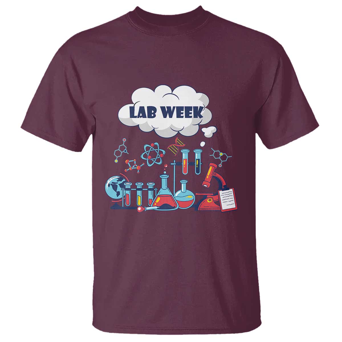 Lab Week T Shirt Medical Laboratory Science Lab Experiments TS02 Maroon Printyourwear