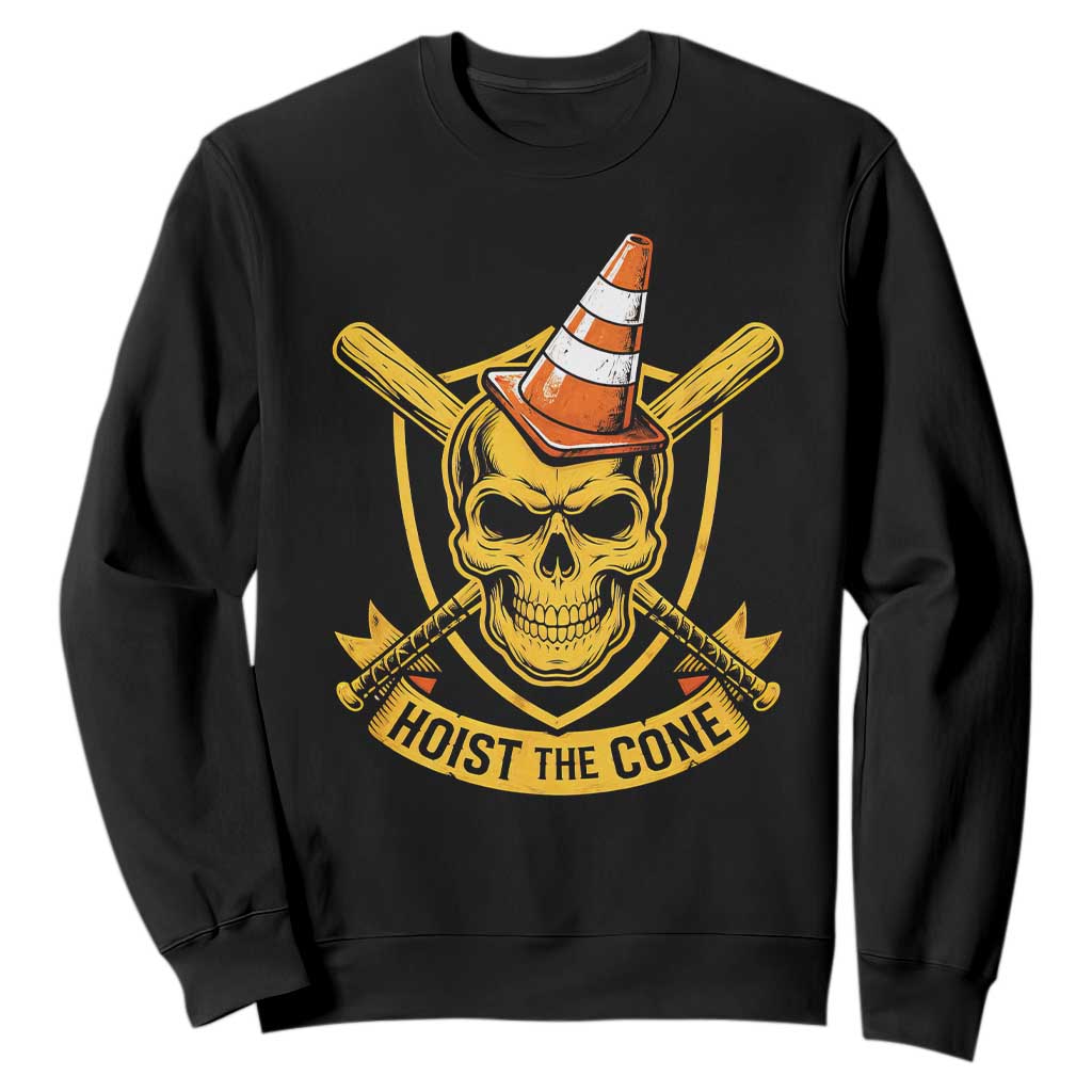Funny Hoist The Cone Skull Sweatshirt IYKYK Meme Gritty Victory Celebration Sports Fan TS02 Black Print Your Wear