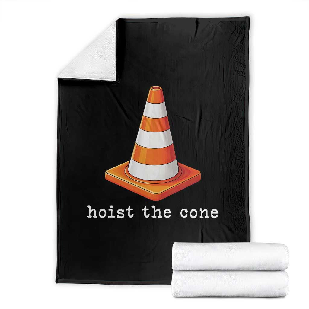 Minimalist Hoist The Cone Typography Throw Blanket Funny Baseball Fan Pride Celebration IYKYK Meme TS02 Black Print Your Wear