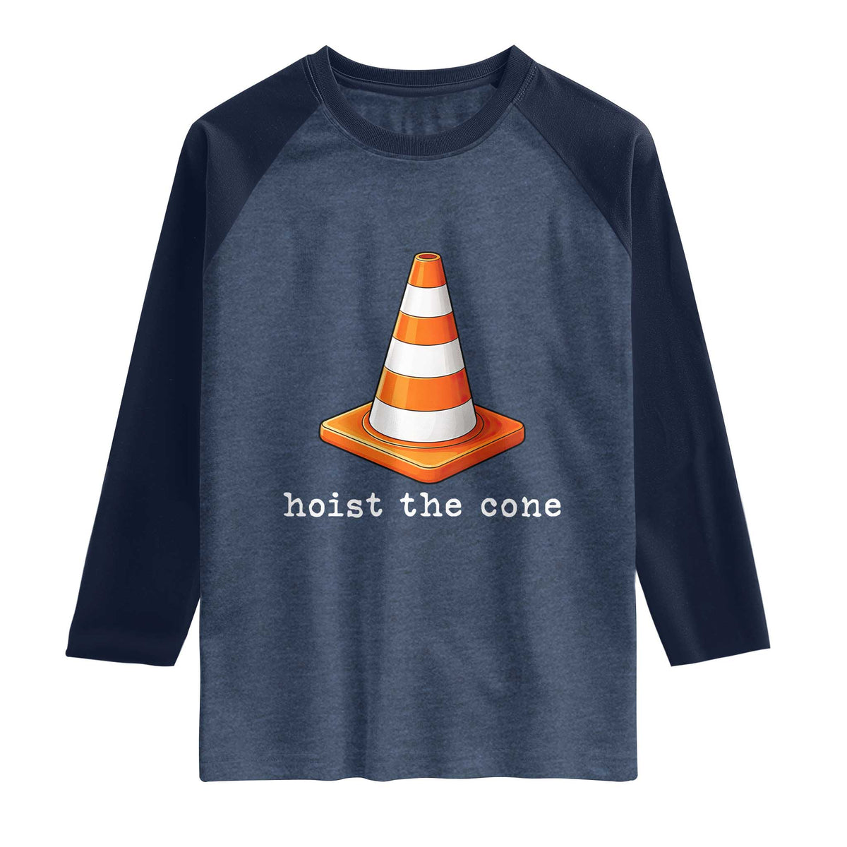 Minimalist Hoist The Cone Typography Raglan Shirt Funny Baseball Fan Pride Celebration IYKYK Meme TS02 Heather Denim Navy Print Your Wear