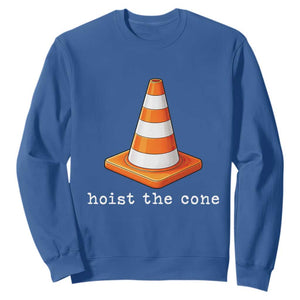 Minimalist Hoist The Cone Typography Sweatshirt Funny Baseball Fan Pride Celebration IYKYK Meme TS02 Royal Blue Print Your Wear