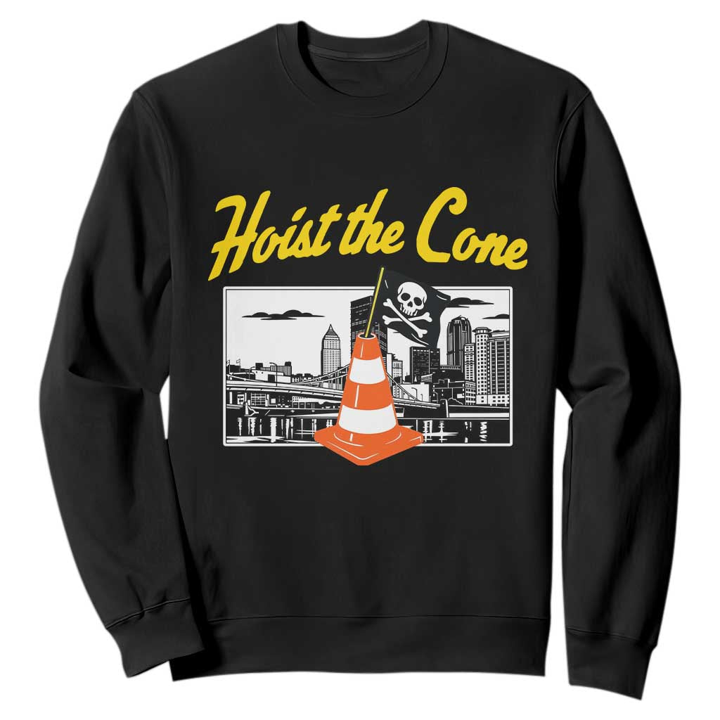 Pittsburgh Skyline Victory Hoist The Cone Meme Sweatshirt Funny Sports Fan Celebration TS02 Black Print Your Wear