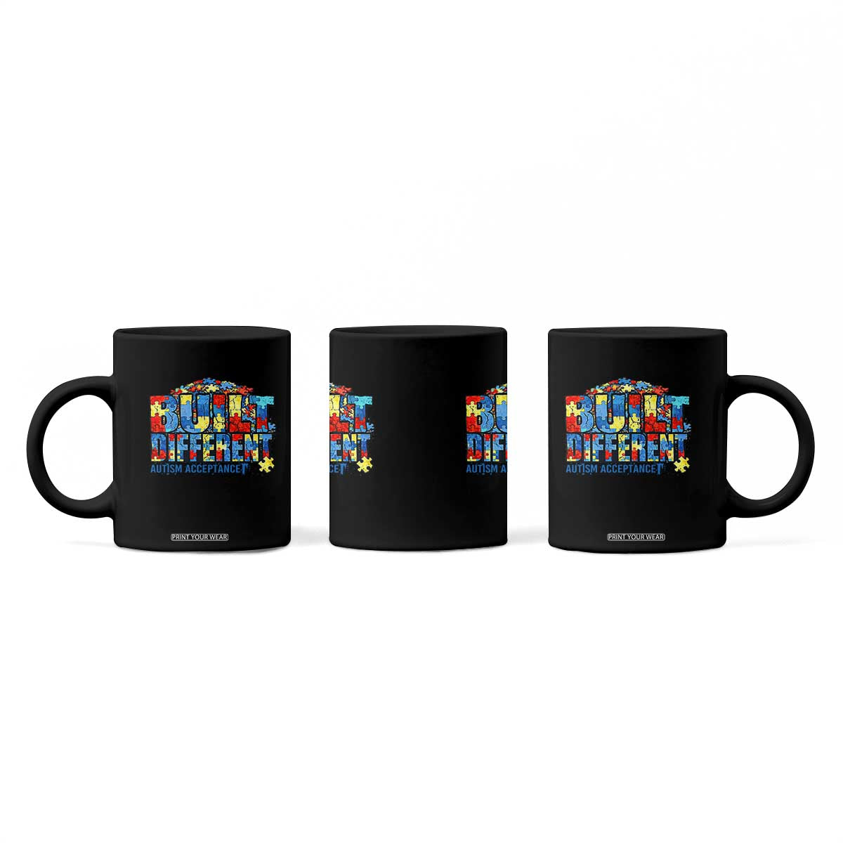 Built Different Autism Acceptance Puzzle Piece Graphic Coffee Mug Inspirational Neurodiversity Support TS02 Print Your Wear