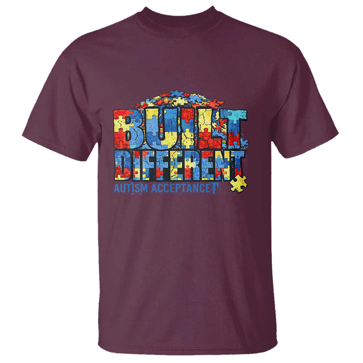 Built Different Autism Acceptance Puzzle Piece Graphic T Shirt Inspirational Neurodiversity Support TS02 Maroon Print Your Wear