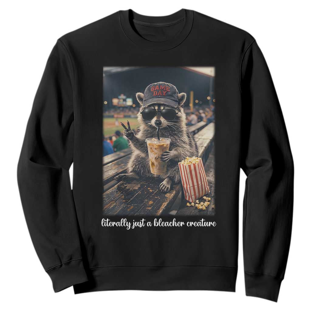 Literally Just A Bleacher Creature Funny Raccoon Baseball Graphic Sweatshirt Cool Game Day Fan Gift TS02 Black Print Your Wear
