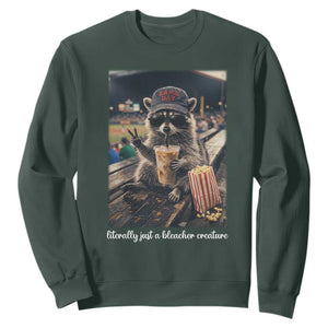Literally Just A Bleacher Creature Funny Raccoon Baseball Graphic Sweatshirt Cool Game Day Fan Gift TS02 Dark Forest Green Print Your Wear