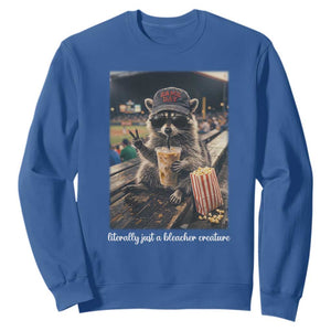 Literally Just A Bleacher Creature Funny Raccoon Baseball Graphic Sweatshirt Cool Game Day Fan Gift TS02 Royal Blue Print Your Wear