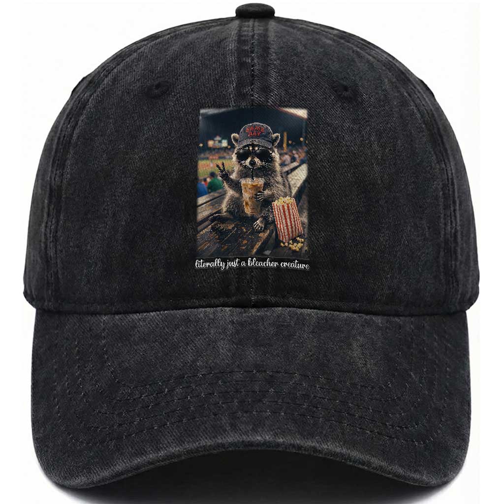 Literally Just A Bleacher Creature Funny Raccoon Baseball Graphic Washed Cotton Baseball Cap Cool Game Day Fan Gift TS02 Print Your Wear