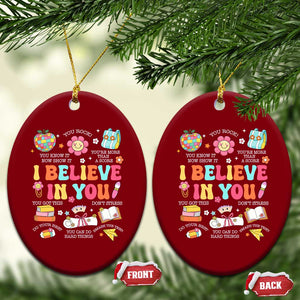 Groovy I Believe In You Testing Motivation Ceramic Ornament More Than A Score for Teacher Student TS02 Print Your Wear