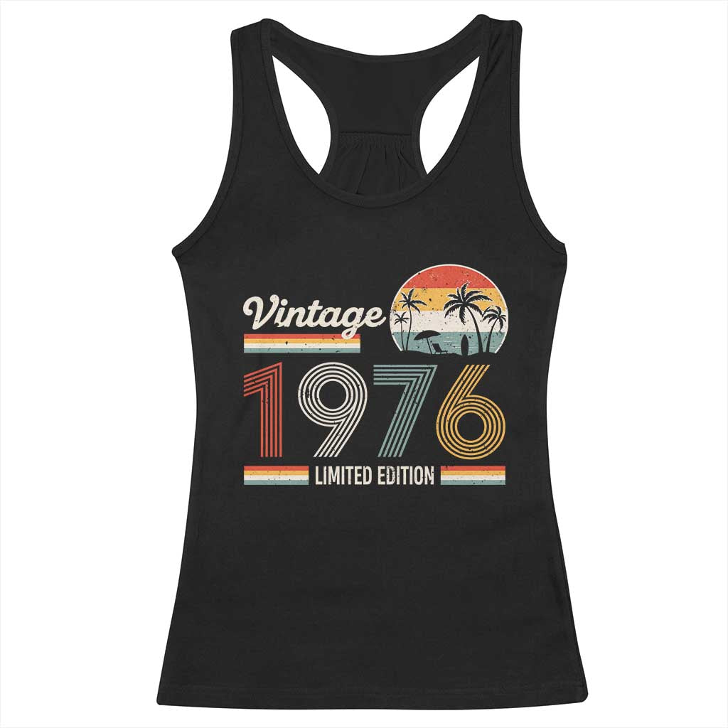 Vintage 1976 Limited Edition Racerback Tank Top Retro Sunset 50th Birthday Graphic TS02 Black Print Your Wear