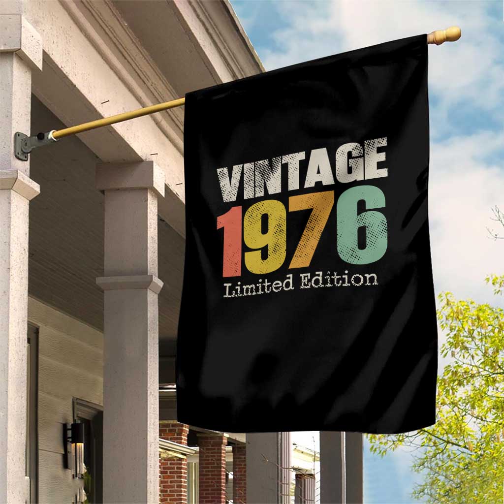 Vintage 1976 Limited Edition Garden Flag Distressed Retro Typography 50th Birthday TS02 Print Your Wear