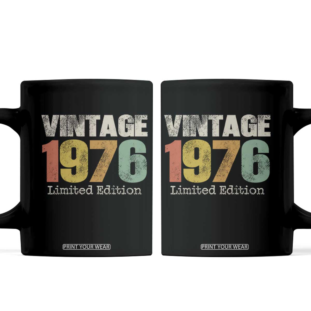 Vintage 1976 Limited Edition Coffee Mug Distressed Retro Typography 50th Birthday TS02 Black Print Your Wear