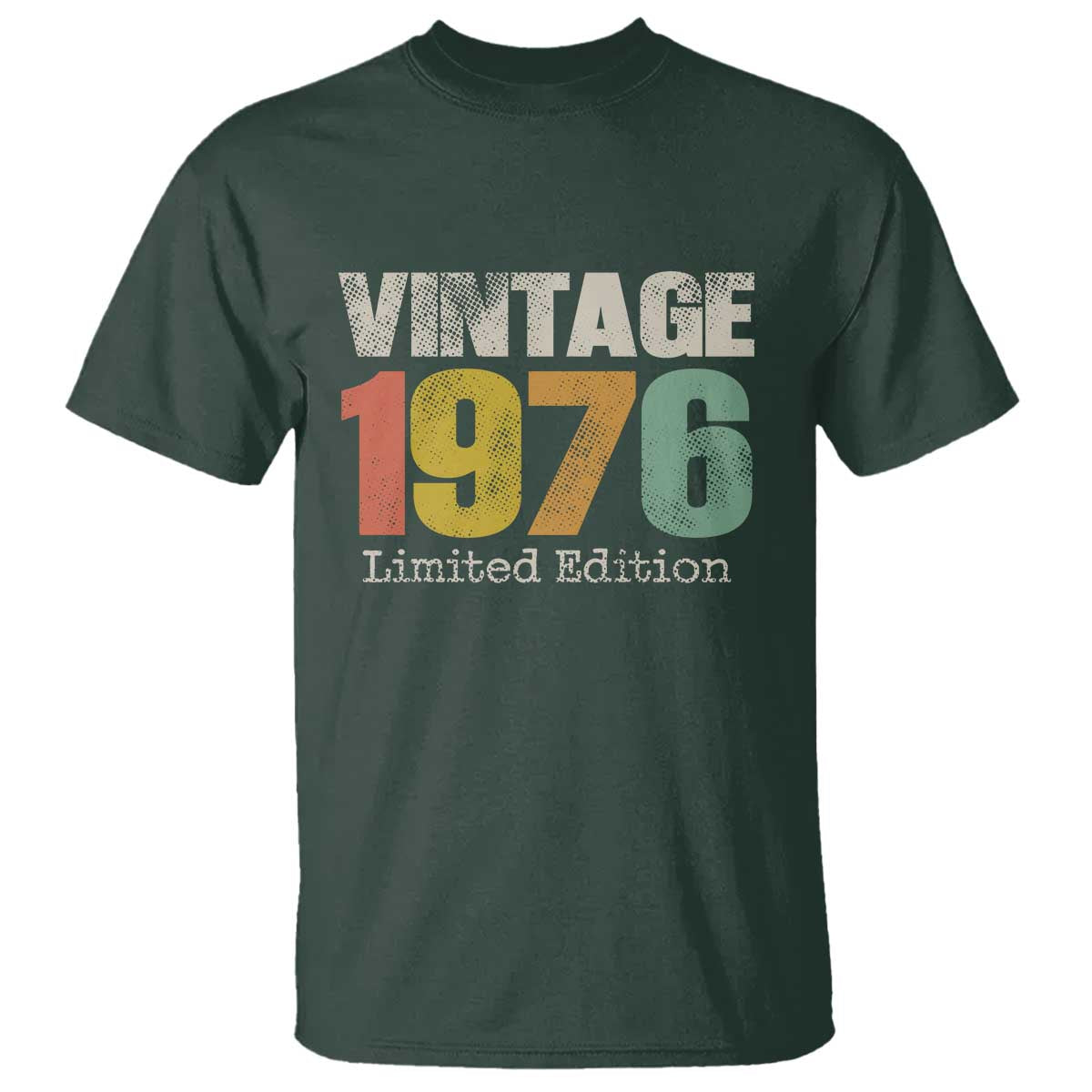 Vintage 1976 Limited Edition T Shirt Distressed Retro Typography 50th Birthday TS02 Dark Forest Green Print Your Wear