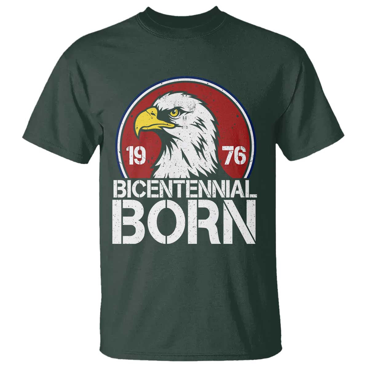 Patriotic Bicentennial Born 1976 T Shirt American Bald Eagle 50th Birthday TS02 Dark Forest Green Print Your Wear