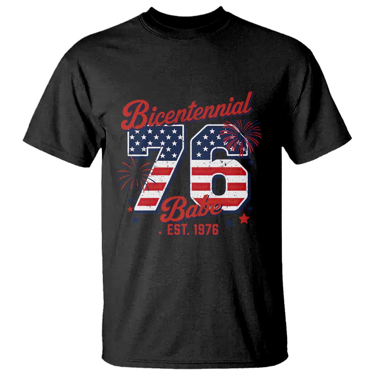 Retro Bicentennial Babe Est 1976 T Shirt 4th of July 50th Birthday Gift TS02 Black Print Your Wear