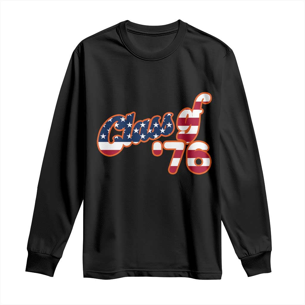 Patriotic Class of 76 Retro American Flag Script Long Sleeve Shirt Graduation Birthday Milestone TS02 Black Print Your Wear