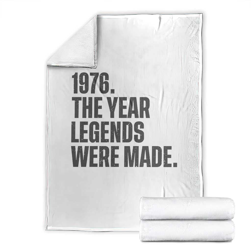 1976 The Year Legends Were Made Throw Blanket Minimalist Retro 50th Birthday TS02 White Print Your Wear
