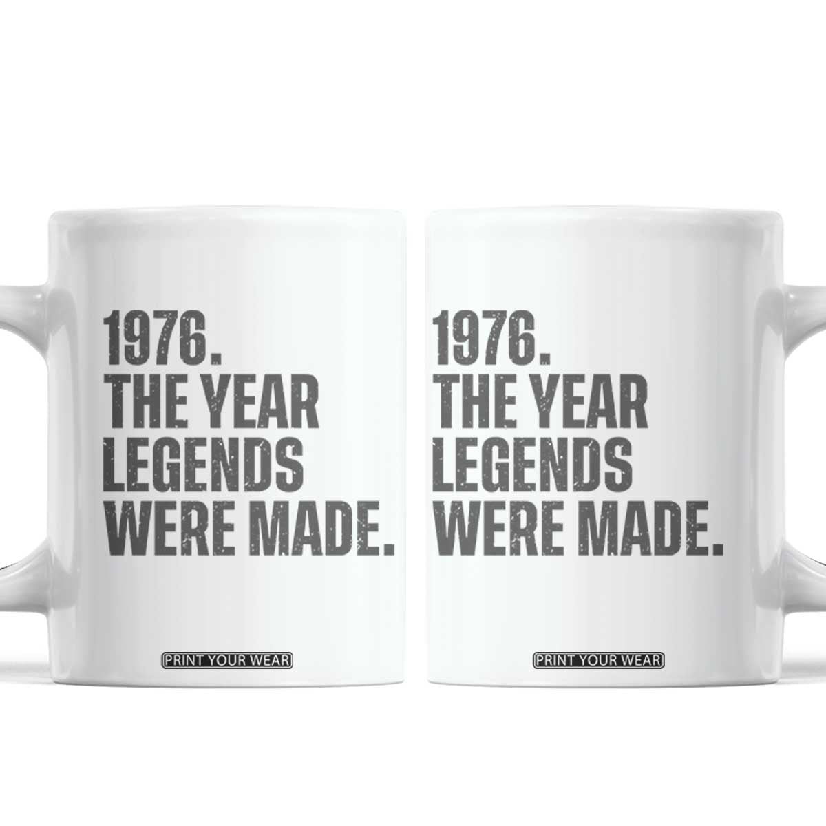 1976 The Year Legends Were Made Coffee Mug Minimalist Retro 50th Birthday TS02 White Print Your Wear