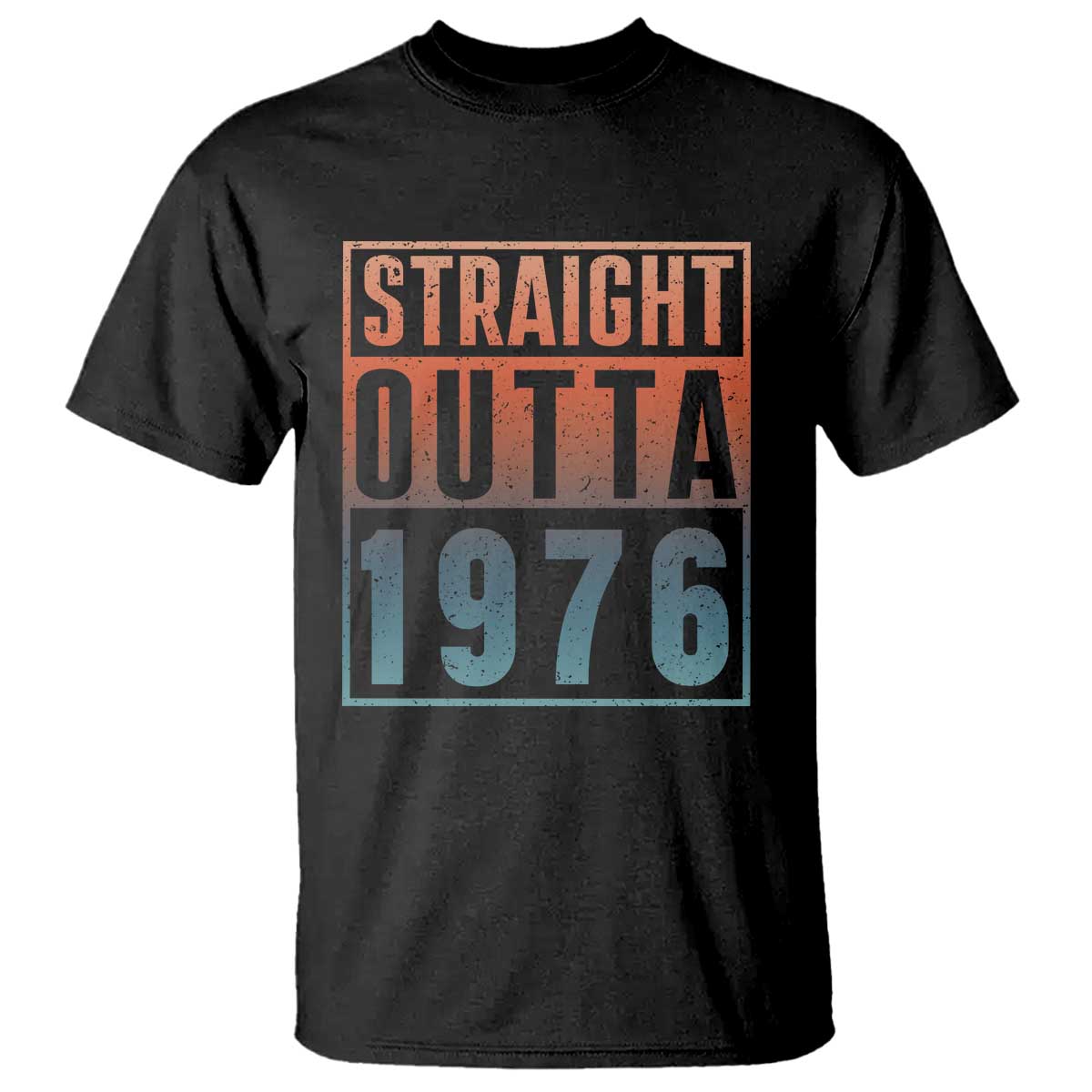 Straight Outta 1976 T Shirt Funny 50th Birthday Retro Neon Gradient Effect Printing TS02 Black Print Your Wear