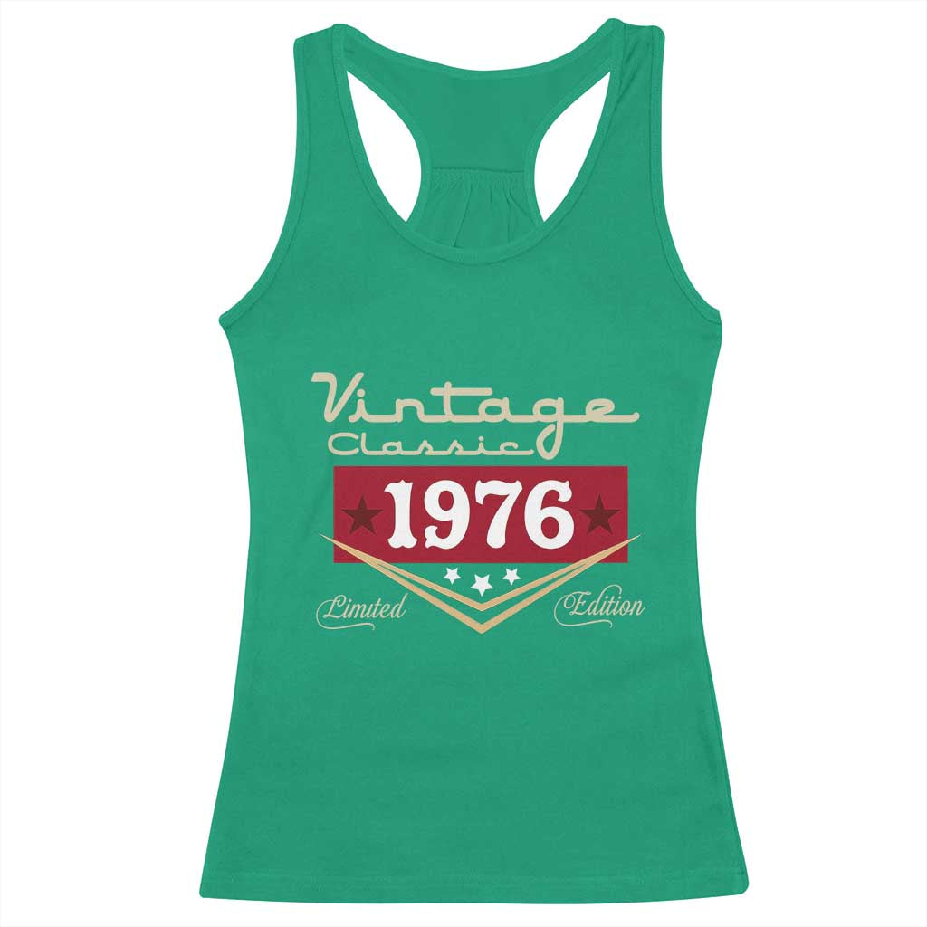 Vintage Classic 1976 Limited Edition Racerback Tank Top Luxury Retro Milestone Birthday TS02 Irish Green Print Your Wear