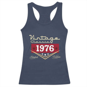 Vintage Classic 1976 Limited Edition Racerback Tank Top Luxury Retro Milestone Birthday TS02 Navy Print Your Wear