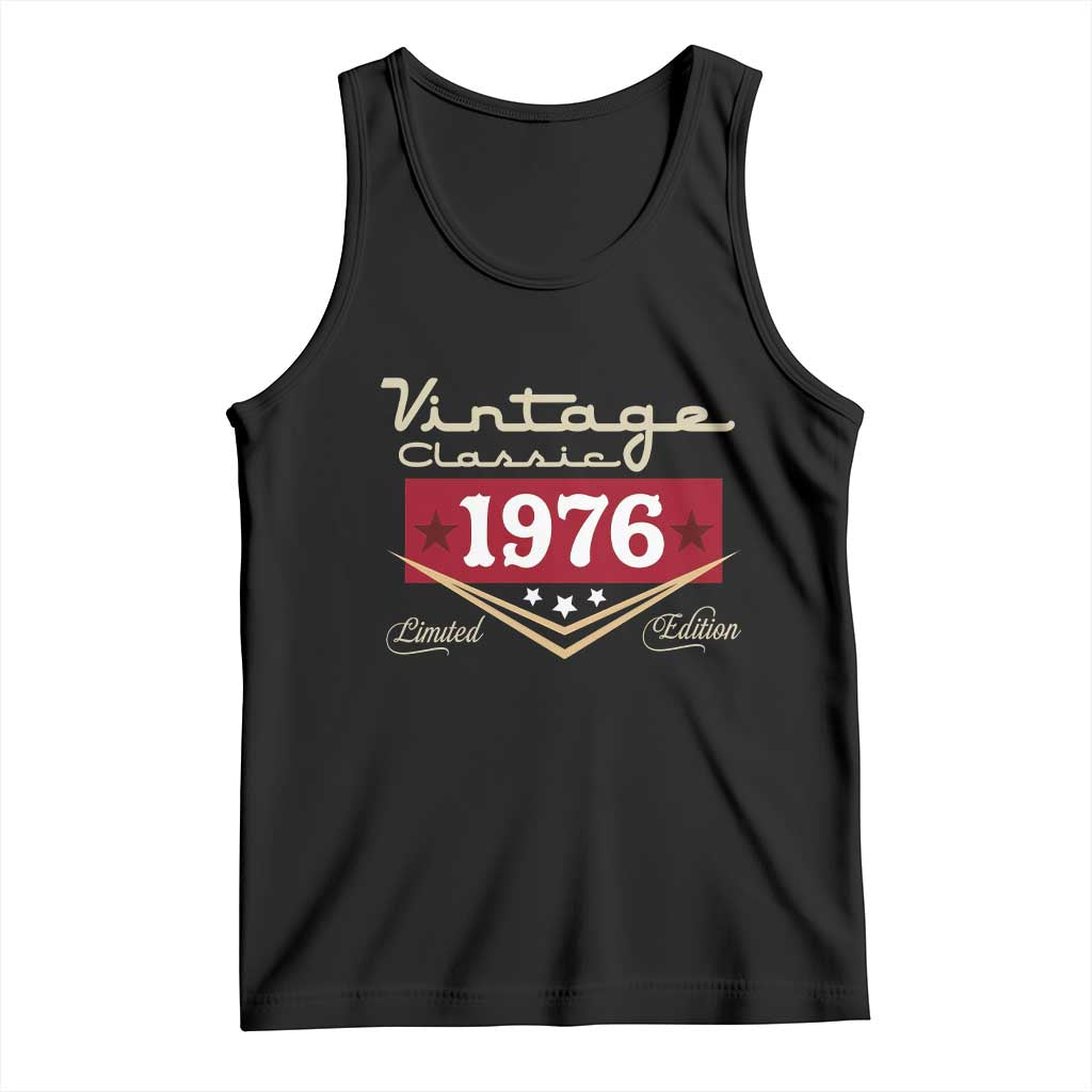 Vintage Classic 1976 Limited Edition Tank Top Luxury Retro Milestone Birthday TS02 Black Print Your Wear