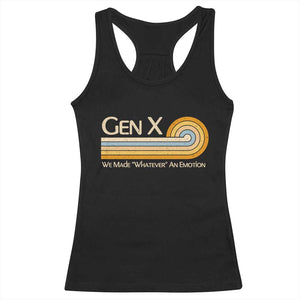 Gen X We Made Whatever An Emotion Racerback Tank Top Vintage Retro 70s Rainbow Graphic TS02 Black Print Your Wear