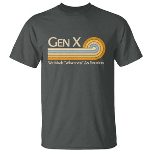 Gen X We Made Whatever An Emotion T Shirt Vintage Retro 70s Rainbow Graphic TS02 Dark Heather Print Your Wear