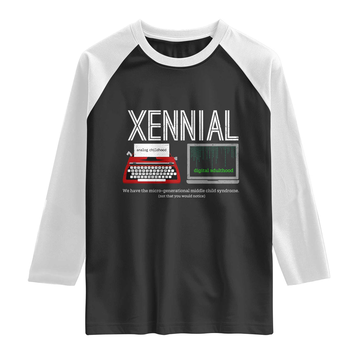 Xennial Typewriter and Computer Screen Raglan Shirt Analog Childhood Digital Adulthood TS02 Black White Print Your Wear