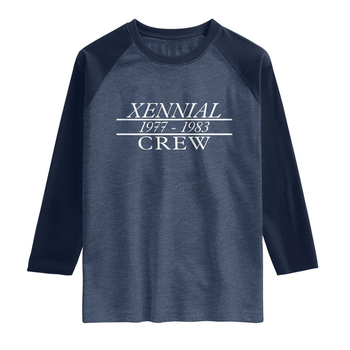 Xennial Crew 1977 to 1983 Raglan Shirt Minimalist Bold Typography Graphic TS02 Heather Denim Navy Print Your Wear