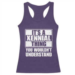 It's A Xennial Thing You Wouldn't Understand Racerback Tank Top Distressed Retro Graphic TS02 Purple Print Your Wear