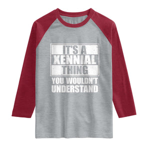 It's A Xennial Thing You Wouldn't Understand Raglan Shirt Distressed Retro Graphic TS02 Heather Gray Heather Red Print Your Wear
