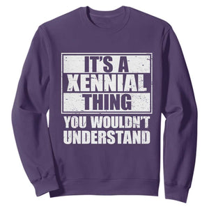 It's A Xennial Thing You Wouldn't Understand Sweatshirt Distressed Retro Graphic TS02 Purple Print Your Wear