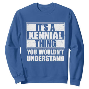 It's A Xennial Thing You Wouldn't Understand Sweatshirt Distressed Retro Graphic TS02 Royal Blue Print Your Wear