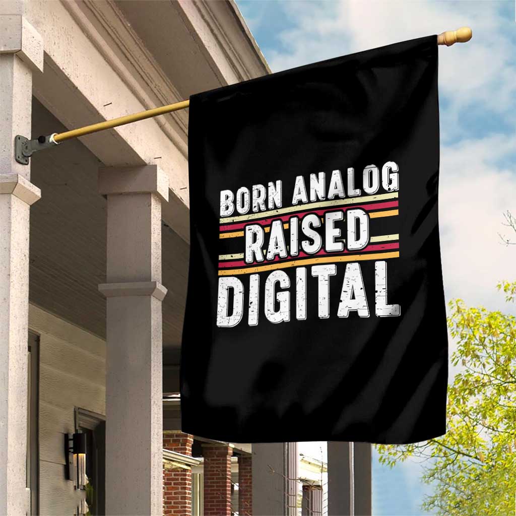 Born Analog Raised Digital Garden Flag Vintage Sunset Retro Tech Graphic TS02 Print Your Wear