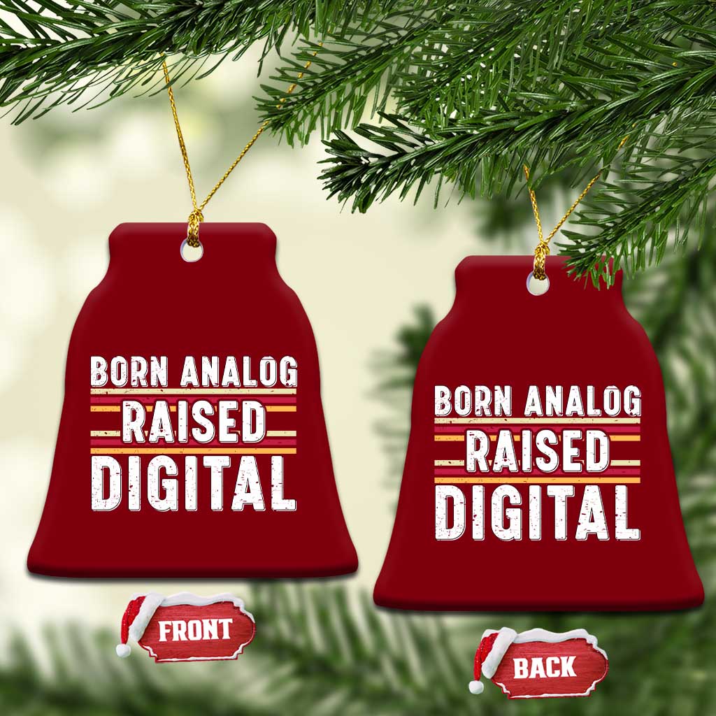 Born Analog Raised Digital Ceramic Ornament Vintage Sunset Retro Tech Graphic TS02 Print Your Wear