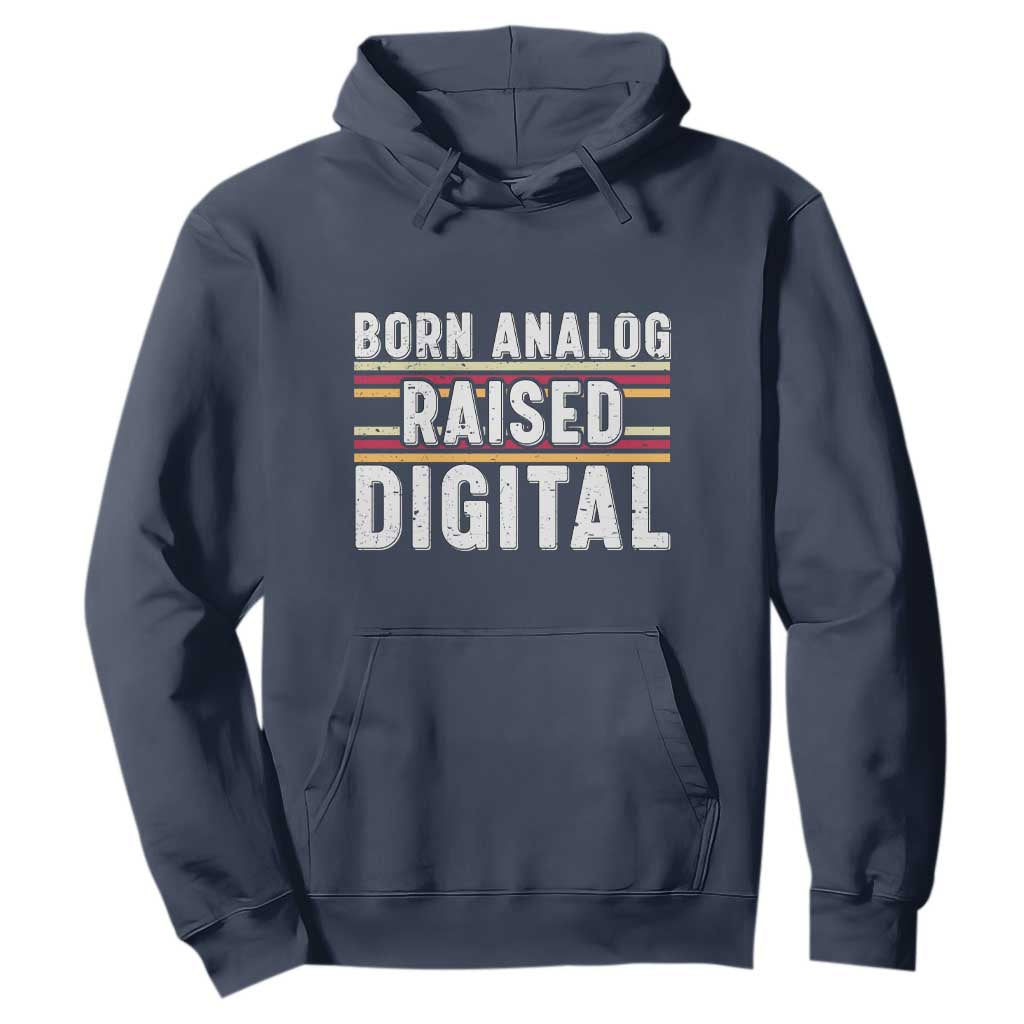 Born Analog Raised Digital Hoodie Vintage Sunset Retro Tech Graphic TS02 Navy Print Your Wear