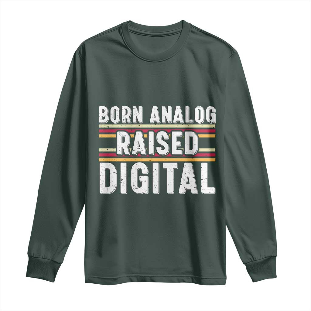 Born Analog Raised Digital Long Sleeve Shirt Vintage Sunset Retro Tech Graphic TS02 Dark Forest Green Print Your Wear