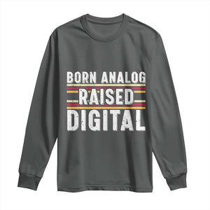 Born Analog Raised Digital Long Sleeve Shirt Vintage Sunset Retro Tech Graphic TS02 Dark Heather Print Your Wear