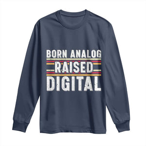 Born Analog Raised Digital Long Sleeve Shirt Vintage Sunset Retro Tech Graphic TS02 Navy Print Your Wear