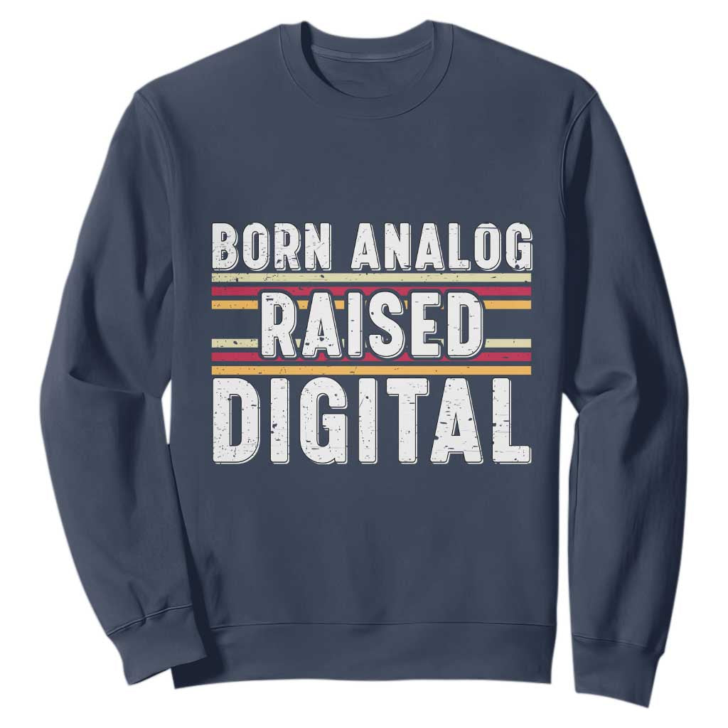 Born Analog Raised Digital Sweatshirt Vintage Sunset Retro Tech Graphic TS02 Navy Print Your Wear