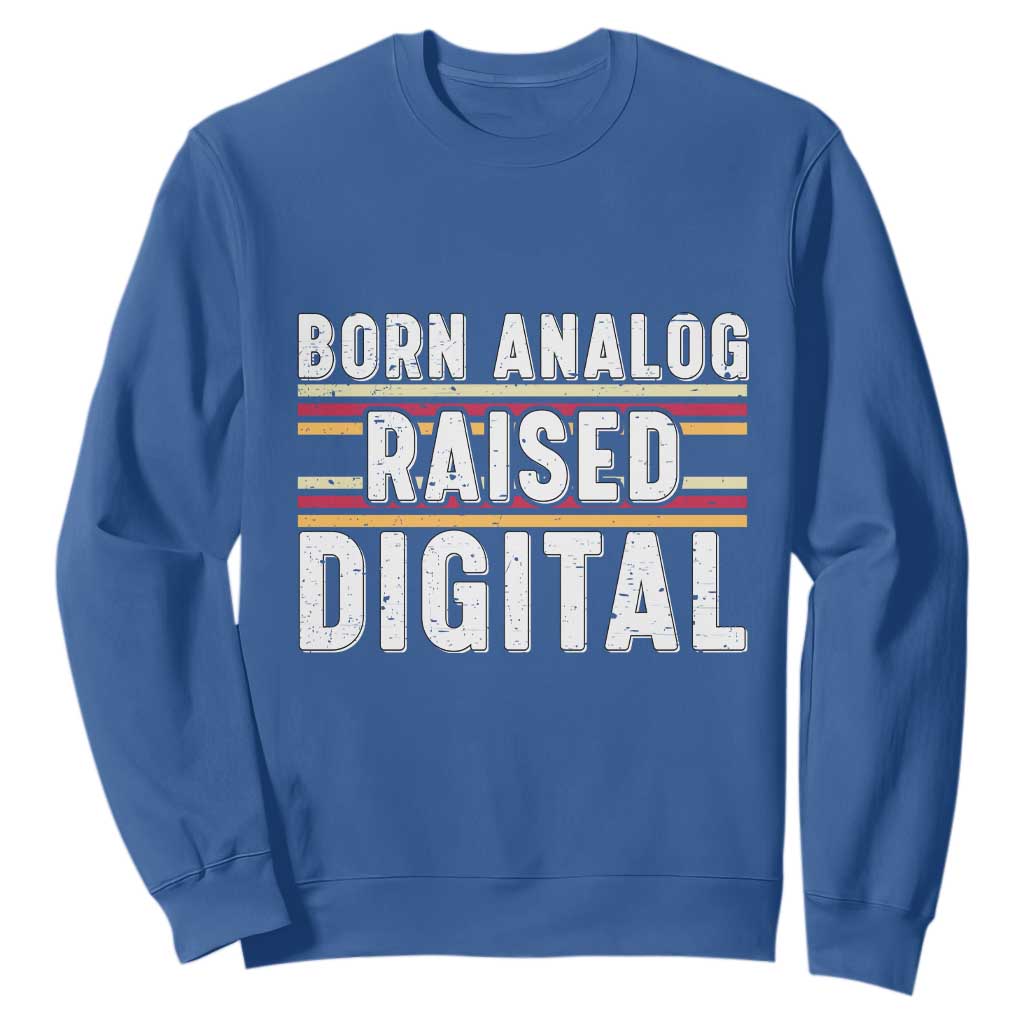 Born Analog Raised Digital Sweatshirt Vintage Sunset Retro Tech Graphic TS02 Royal Blue Print Your Wear