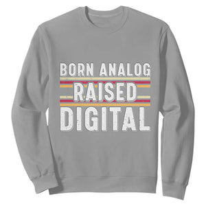 Born Analog Raised Digital Sweatshirt Vintage Sunset Retro Tech Graphic TS02 Sport Gray Print Your Wear