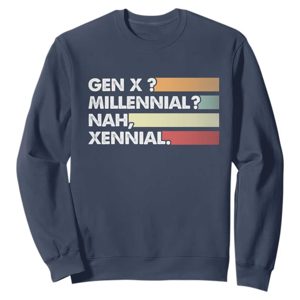 Gen X Millennial Nah Xennial Sweatshirt Retro Sunset Striped Typography Graphic TS02 Navy Print Your Wear