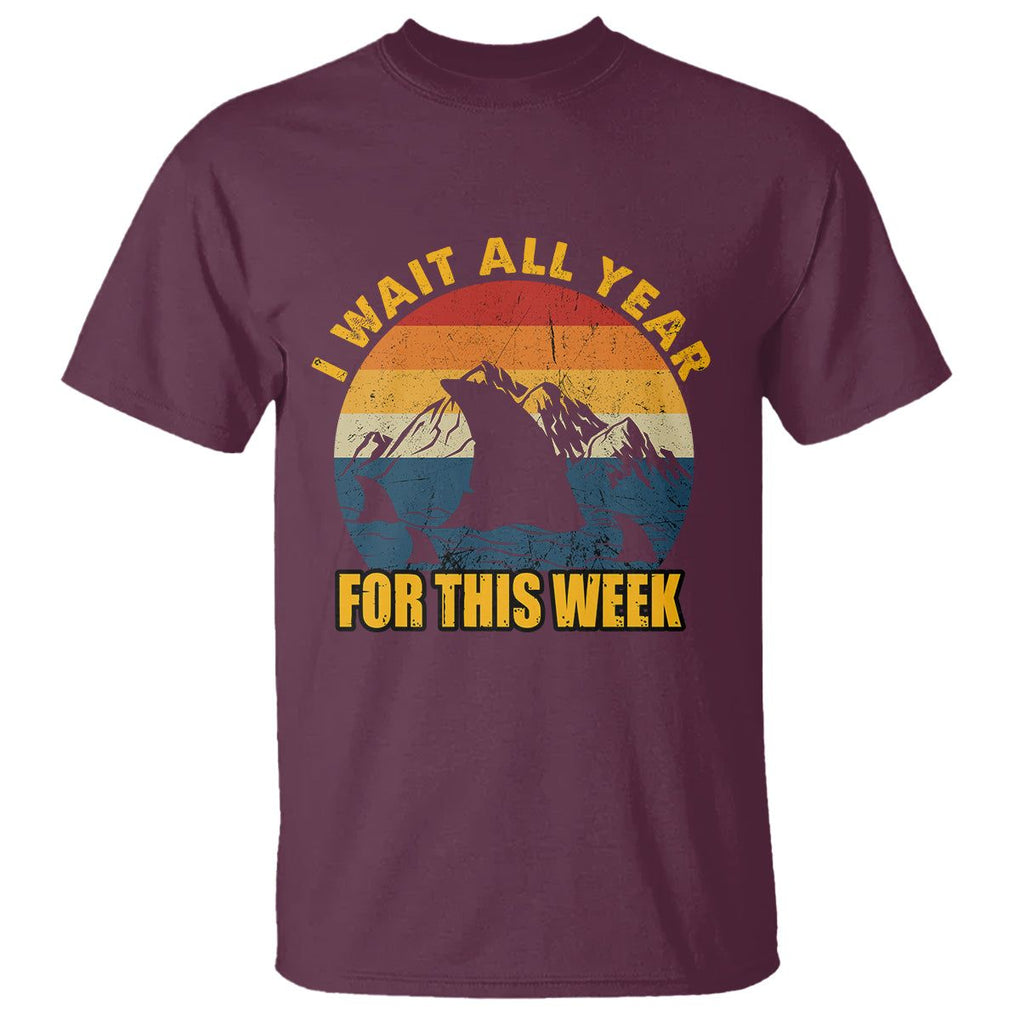 Shark Lover Week T Shirt I Wait All Year For This Week Funny Fin TS02 Maroon Printyourwear