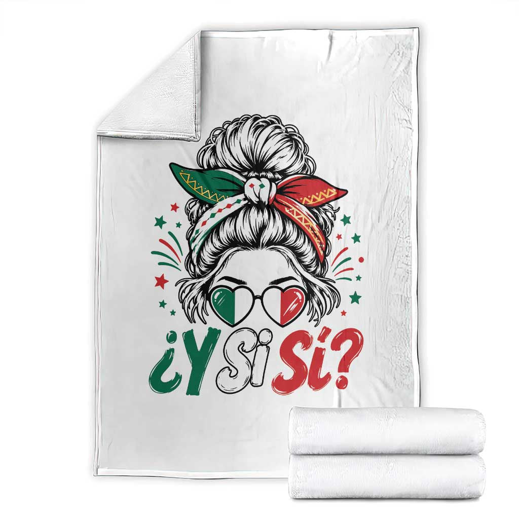 Y Si Si Mexican Flag Messy Bun with Sunglasses Graphic Throw Blanket What If Yes Mexico Latina Pride TS02 White Print Your Wear